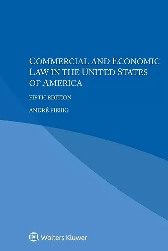 Commercial and Economic Law in the United States of America cover