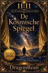 De Kosmische Spiegel - De Kosmische Serie Deel 1 cover