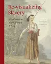 Revisualizing Slavery cover