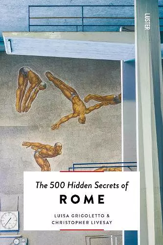 The 500 Hidden Secrets of Rome cover