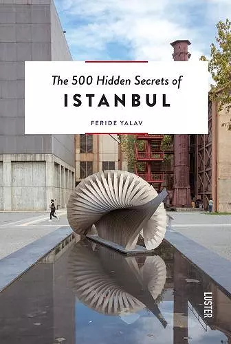 The 500 Hidden Secrets of Istanbul cover