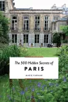 The 500 Hidden Secrets of Paris cover