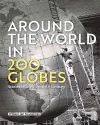 Around the World in 200 Globes cover