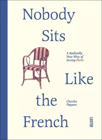 Nobody Sits Like the French cover