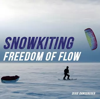 Snowkiting, Freedom of Flow cover