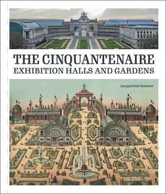 The Palace and Gardens of the Cinquantenaire cover