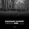 Imaginary Journey Through WWI cover