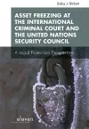 Asset Freezing at the International Criminal Court and the United Nations Security Council cover