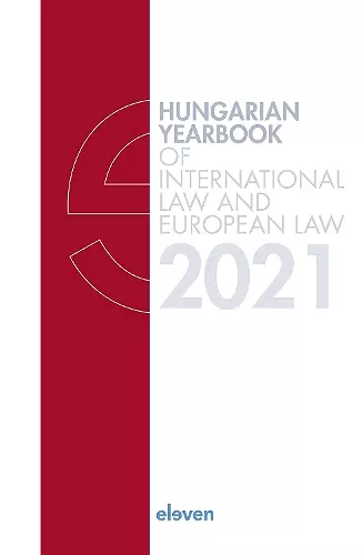 Hungarian Yearbook of International Law and European Law 2021 cover
