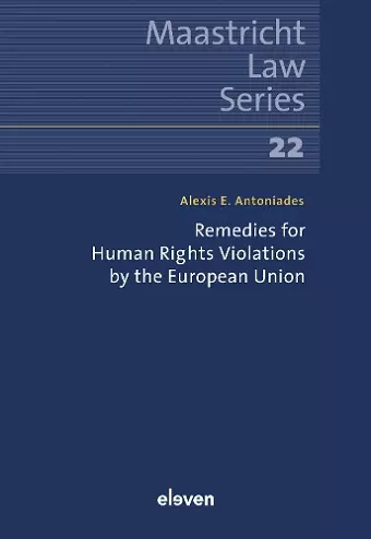 Remedies for Human Rights Violations by the European Union cover