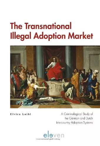 The Transnational Illegal Adoption Market cover