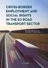 Cross-Border Employment and Social Rights in the EU Road Transport Sector cover