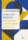 Cases and Materials International and European Union Law cover