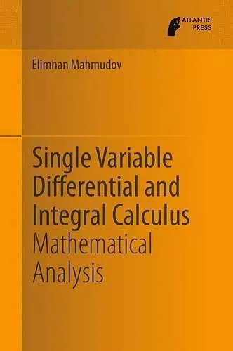 Single Variable Differential and Integral Calculus cover