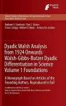 Dyadic Walsh Analysis from 1924 Onwards Walsh-Gibbs-Butzer Dyadic Differentiation in Science Volume 1 Foundations cover