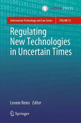 Regulating New Technologies in Uncertain Times cover