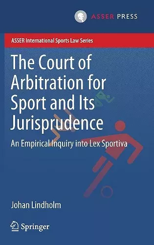 The Court of Arbitration for Sport and Its Jurisprudence cover