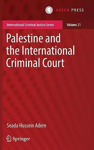 Palestine and the International Criminal Court cover