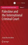 Palestine and the International Criminal Court cover