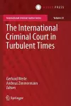 The International Criminal Court in Turbulent Times cover