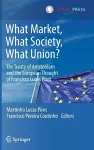 What Market, What Society, What Union? cover