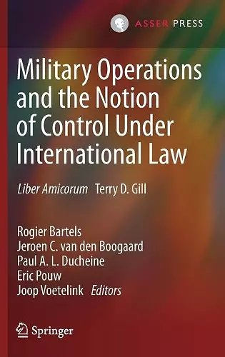 Military Operations and the Notion of Control Under International Law cover