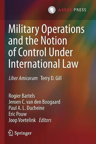 Military Operations and the Notion of Control Under International Law cover