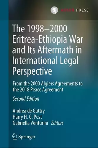 The 1998–2000 Eritrea-Ethiopia War and Its Aftermath in International Legal Perspective cover