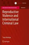 Reproductive Violence and International Criminal Law cover