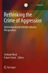 Rethinking the Crime of Aggression cover