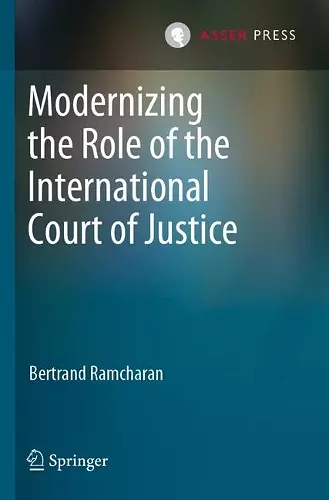 Modernizing the Role of the International Court of Justice cover