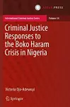 Criminal Justice Responses to the Boko Haram Crisis in Nigeria cover
