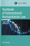 Yearbook of International Humanitarian Law, Volume 25 (2022) cover