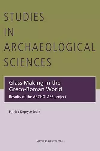 Glass Making in the Greco-Roman World cover