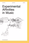 Experimental Affinities in Music cover