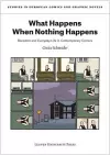 What Happens When Nothing Happens cover