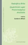 Radulphus Brito. Quaestiones super Priora Analytica Aristotelis cover