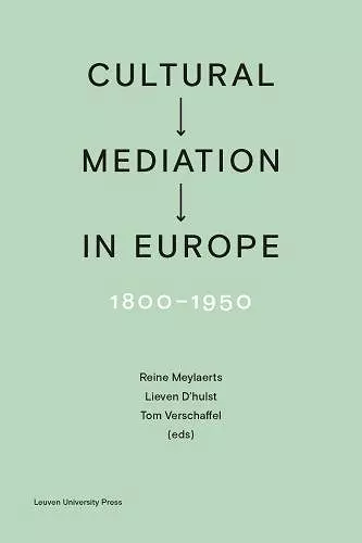 Cultural Mediation in Europe, 1800-1950 cover