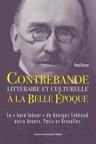 Contrebande litteraire et culturelle a la Belle Epoque cover