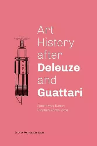 Art History after Deleuze and Guattari cover