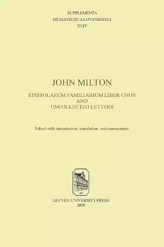 John Milton, Epistolarum Familiarium Liber Unus and Uncollected Letters cover