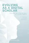 Evolving as a Digital Scholar cover