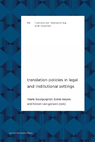 Translation Policies in Legal and Institutional Settings cover