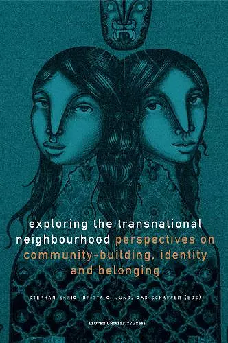 Exploring the Transnational Neighbourhood cover