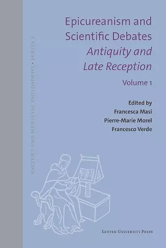 Epicureanism and Scientific Debates. Antiquity and Late Reception cover