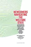 Newcomers Navigating the Welfare State cover