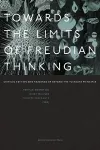 Towards the Limits of Freudian Thinking cover