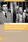 Albanian Cinema through the Fall of Communism cover