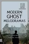 Modern Ghost Melodramas cover