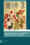 Japanese Reflections on World War II and the American Occupation cover